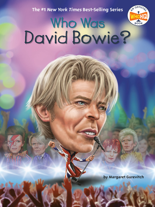 Title details for Who Was David Bowie? by Margaret Gurevich - Wait list